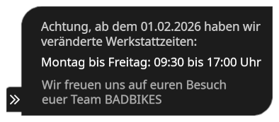 Wir haben über die Feiertage vom 22.12. bis 06.01. geschlossen. Ab 07.01. sind wir wieder für euch da! Wir wünschen erholsame Feiertage, euer Team BADBIKES.